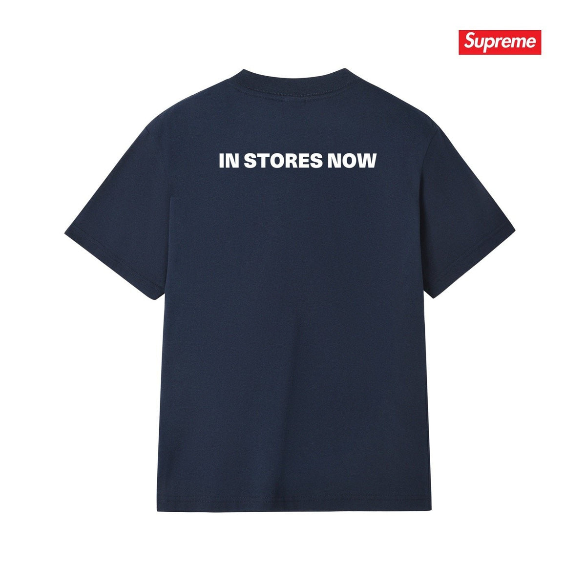 Supreme In Stores Now Graphic T-Shirt